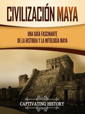 cover image of Civilización Maya